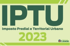 Até dia 31 de julho Cubatão oferece Redução de 50% no IPTU e na Taxa de Resíduos Sólidos para aposentados e pensionistas